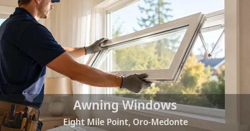 Awning Windows Eight Mile Point, Oro-Medonte - ON