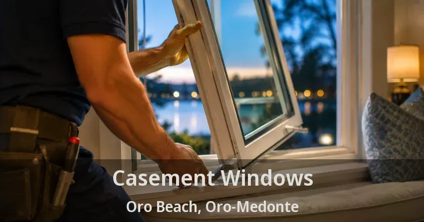 Casement Windows Oro Beach, Oro-Medonte - ON