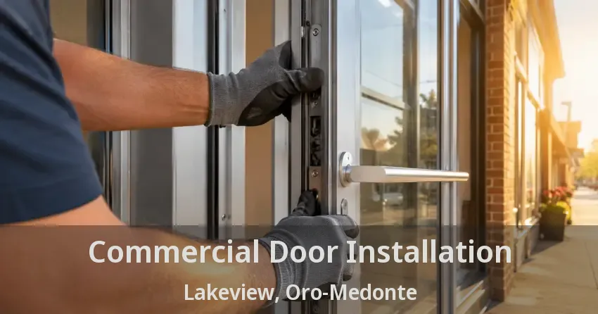 Commercial Door Installation Lakeview, Oro-Medonte - ON