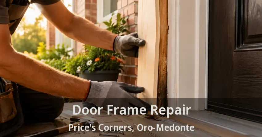 Door Frame Repair Price's Corners, Oro-Medonte - ON