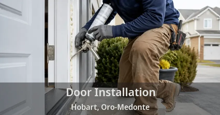 Door Installation Hobart, Oro-Medonte - ON