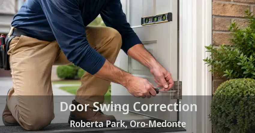 Door Swing Correction Roberta Park, Oro-Medonte - ON