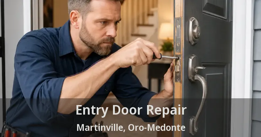 Entry Door Repair Martinville, Oro-Medonte - ON