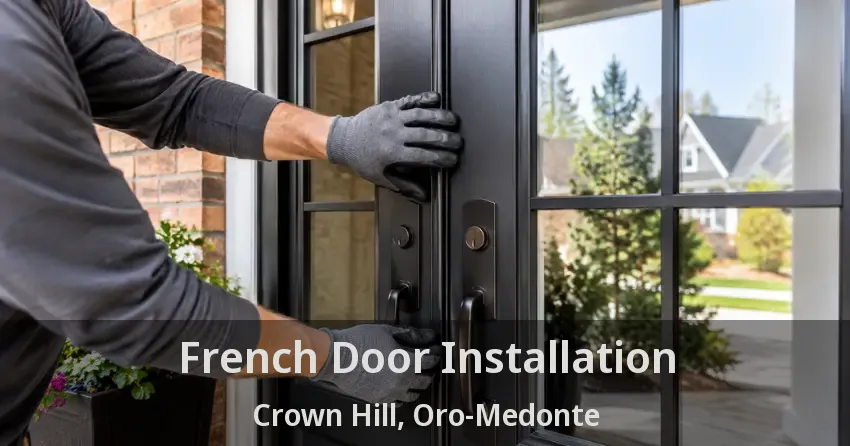 French Door Installation Crown Hill, Oro-Medonte - ON