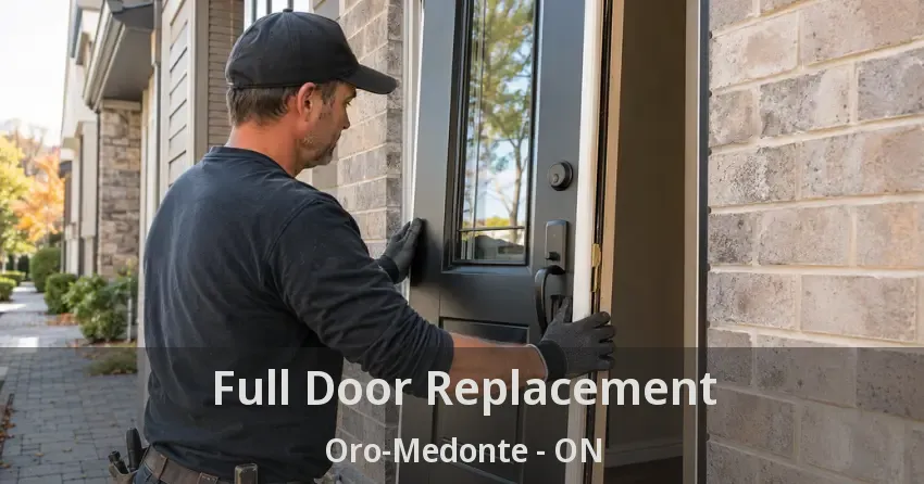 Full Door Replacement Oro-Medonte - ON