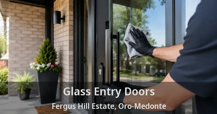 Glass Entry Doors Fergus Hill Estate, Oro-Medonte - ON