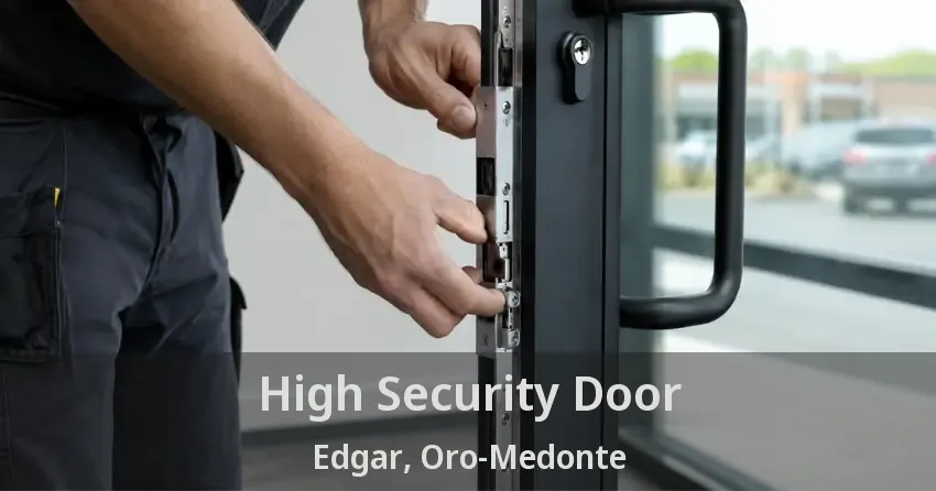 High Security Door Edgar, Oro-Medonte - ON