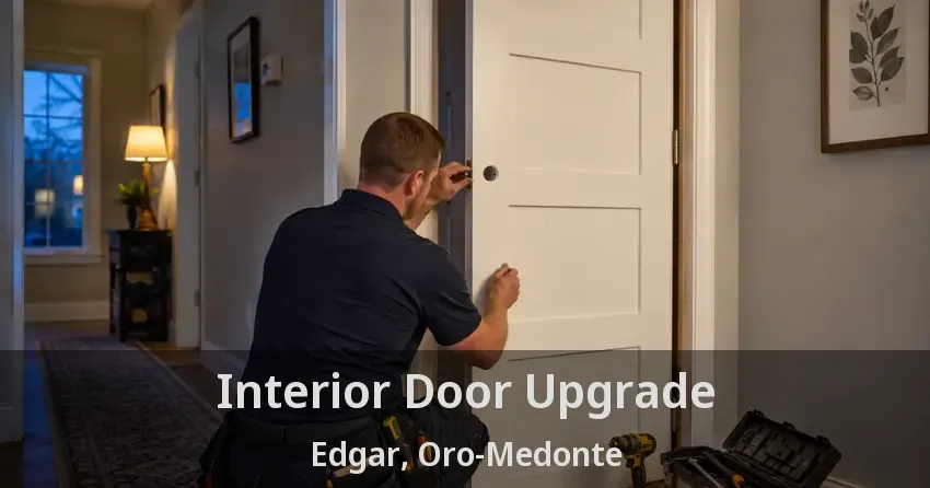 Interior Door Upgrade Edgar, Oro-Medonte - ON