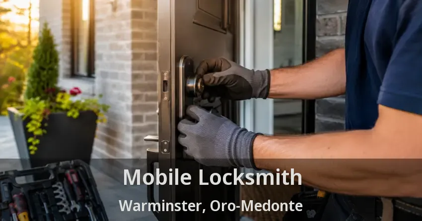 Mobile Locksmith Warminster, Oro-Medonte - ON