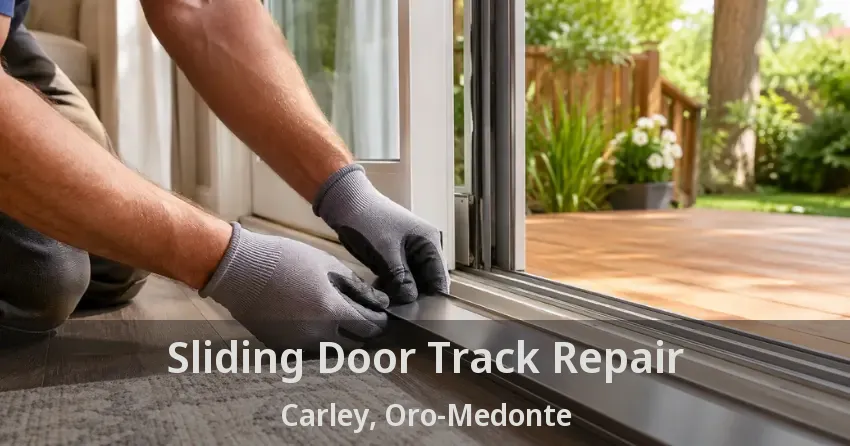 Sliding Door Track Repair Carley, Oro-Medonte - ON