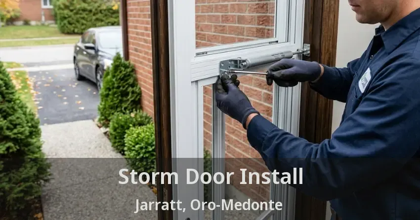 Storm Door Install Jarratt, Oro-Medonte - ON