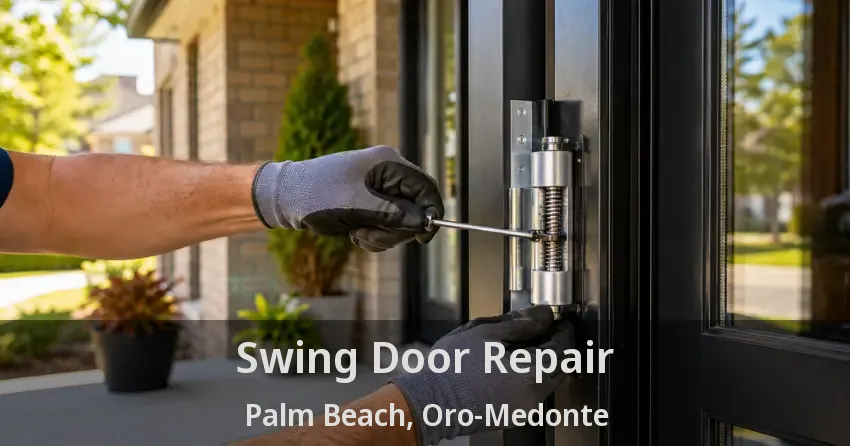 Swing Door Repair Palm Beach, Oro-Medonte - ON