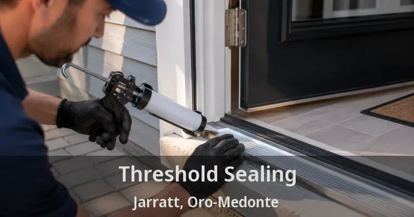 Threshold Sealing Jarratt, Oro-Medonte - ON