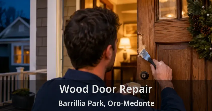 Wood Door Repair Barrillia Park, Oro-Medonte - ON